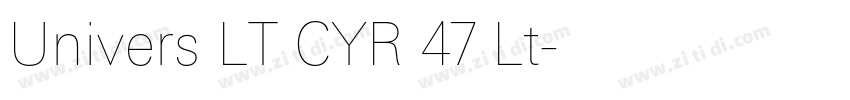 Univers LT CYR 47 Lt字体转换